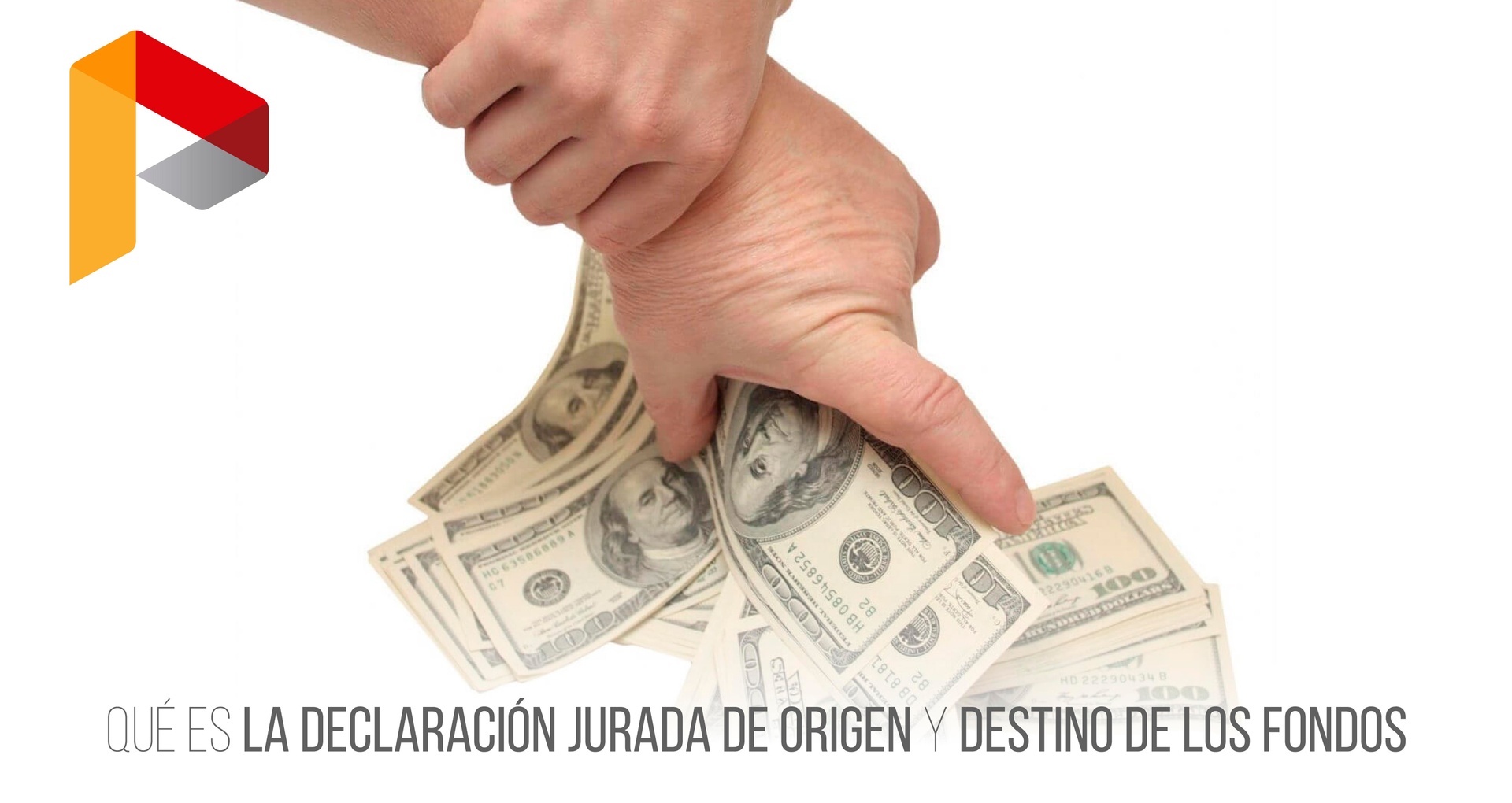 Martes de prevención -  Qué es la declaración jurada de origen y destino de los fondos