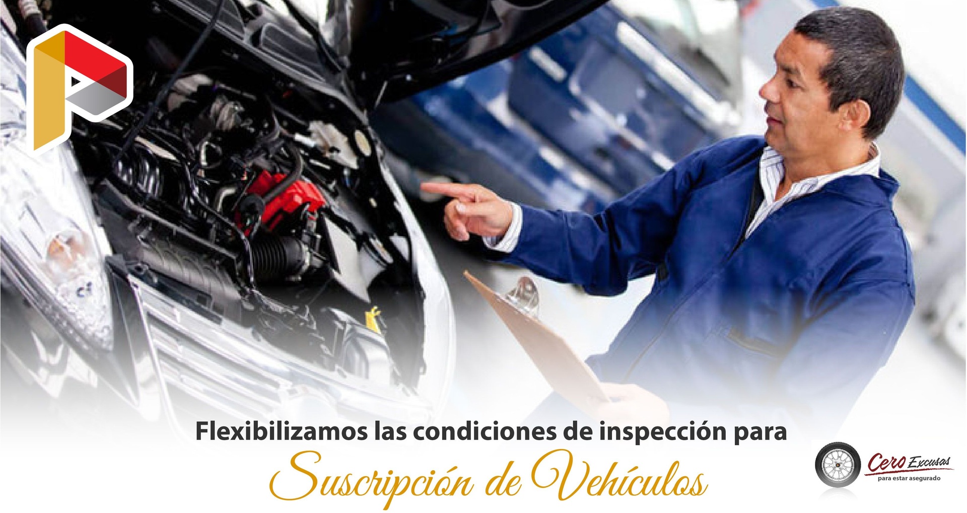 Flexibilizamos las condiciones de inspección para suscripción de vehículos