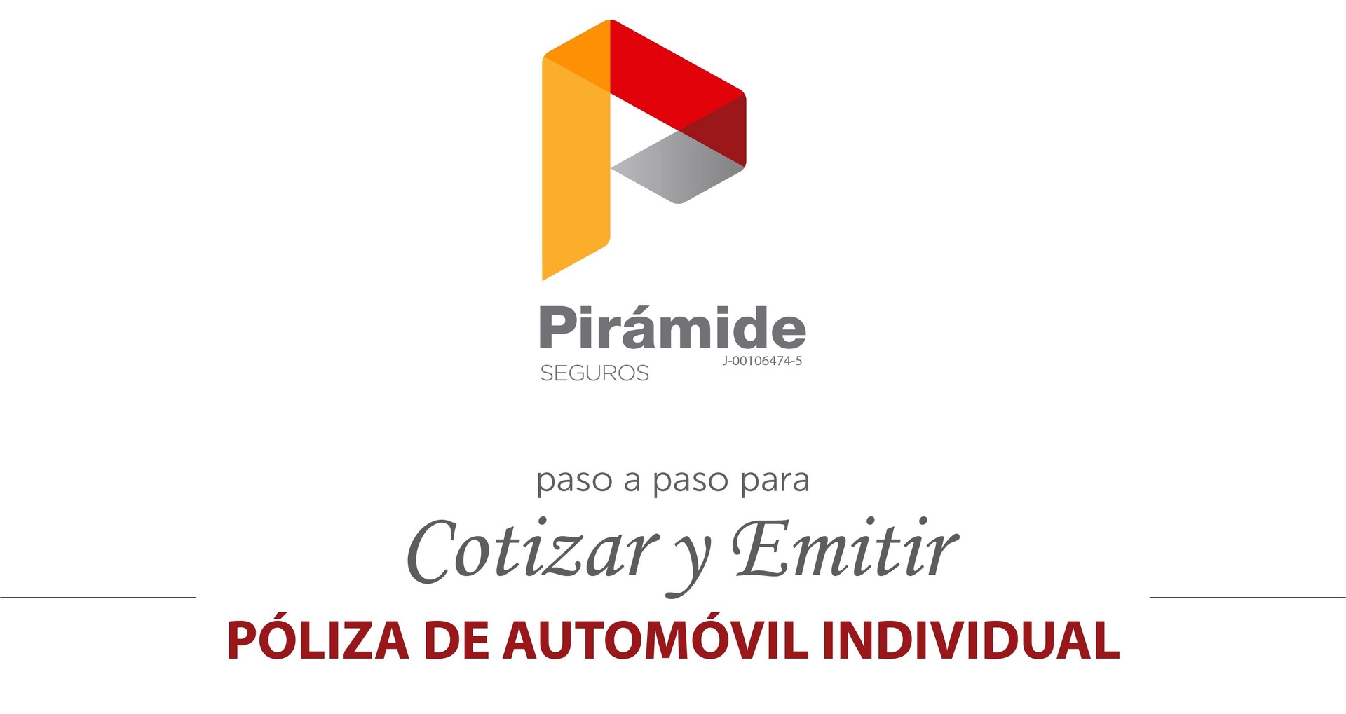 Paso a paso para cotizar y emitir Pólizas de Automóvil