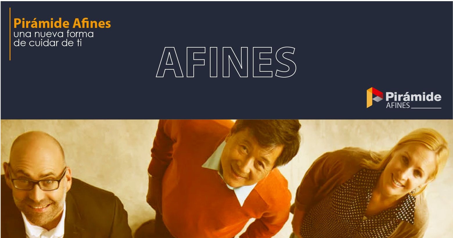 Pirámide Afines, una nueva forma de cuidar de ti