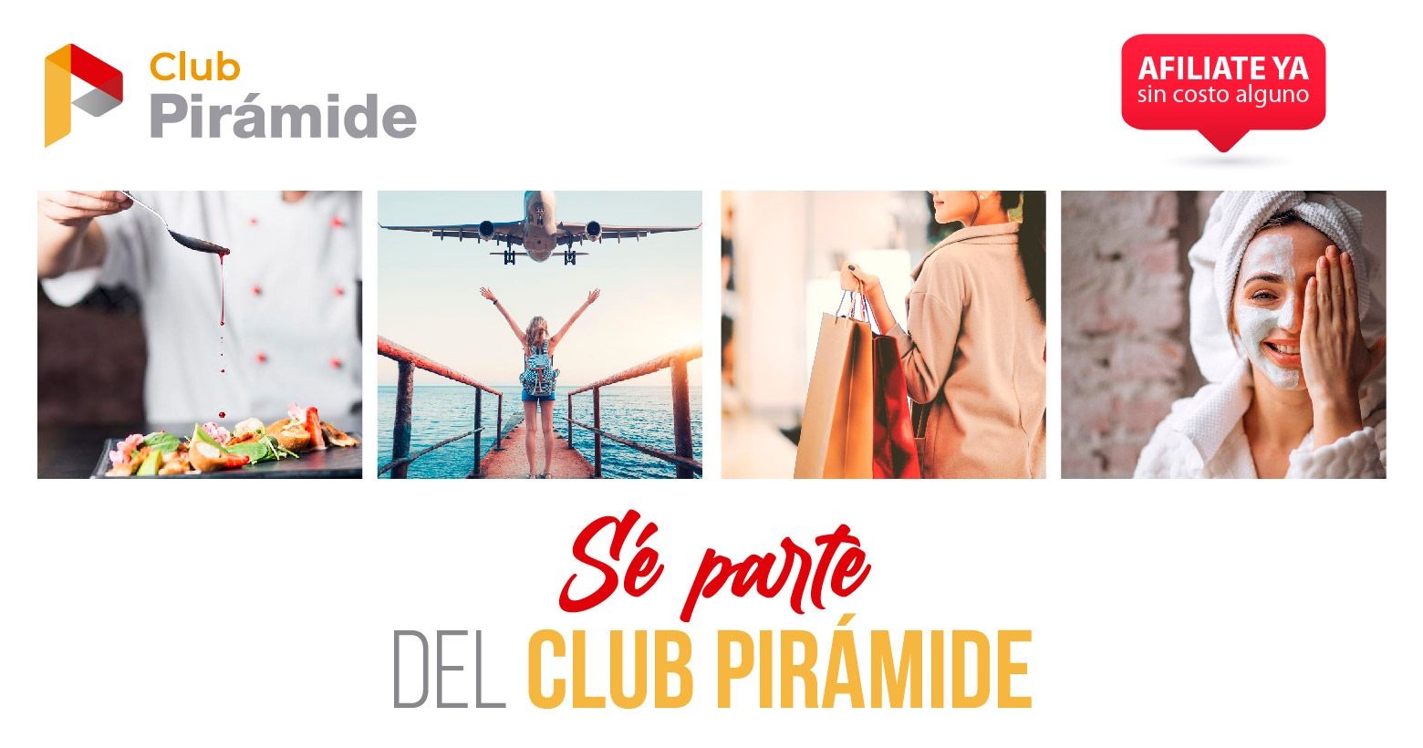 Regístrate gratis a nuestro Club Pirámide