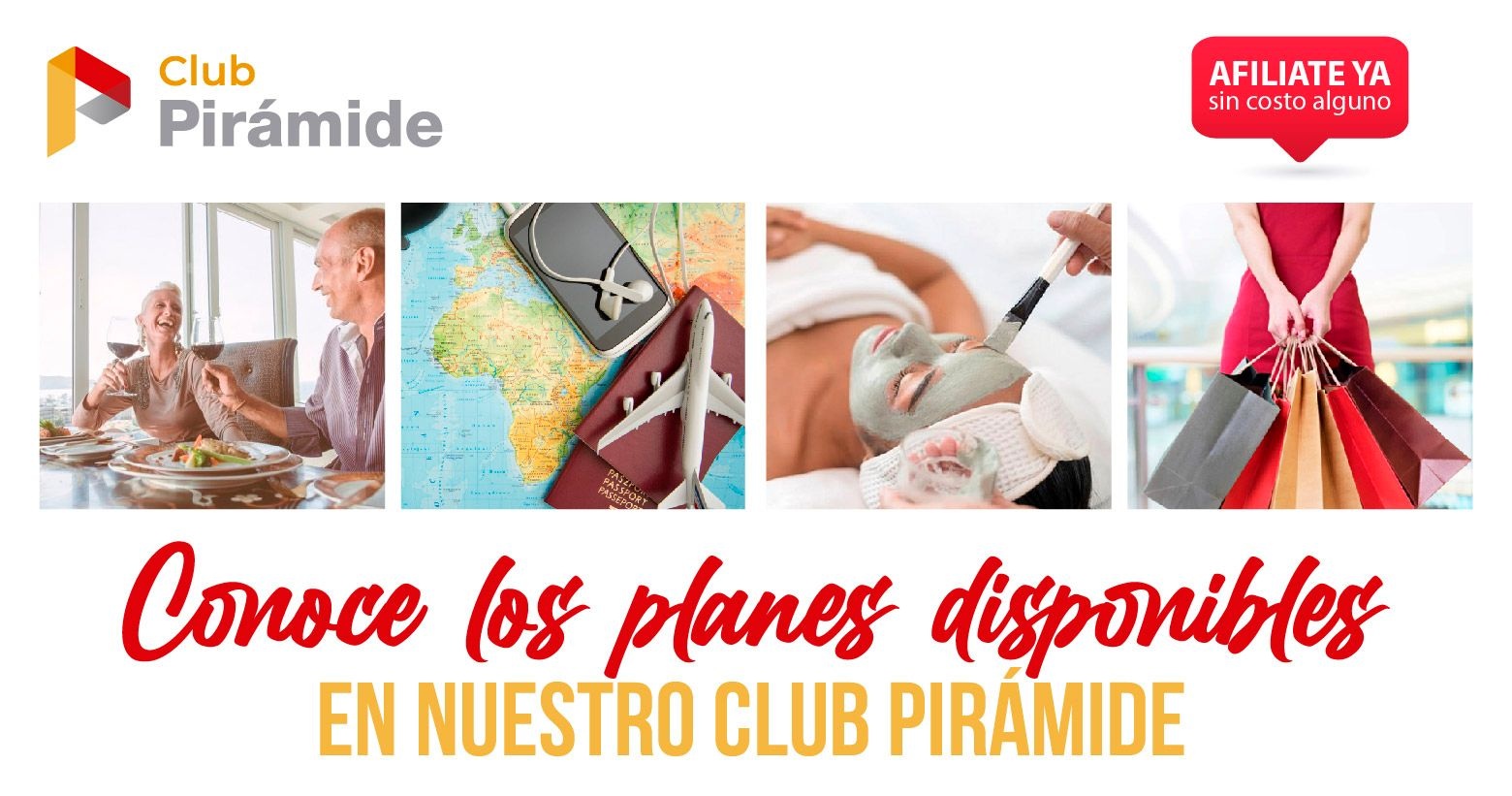 Conoce los planes disponibles en nuestro Club Pirámide