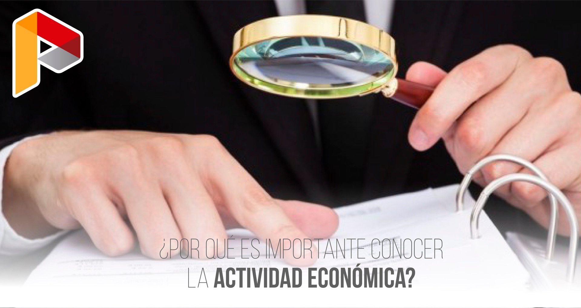 Martes de Prevención - ¿Por qué es importante conocer la actividad económica?