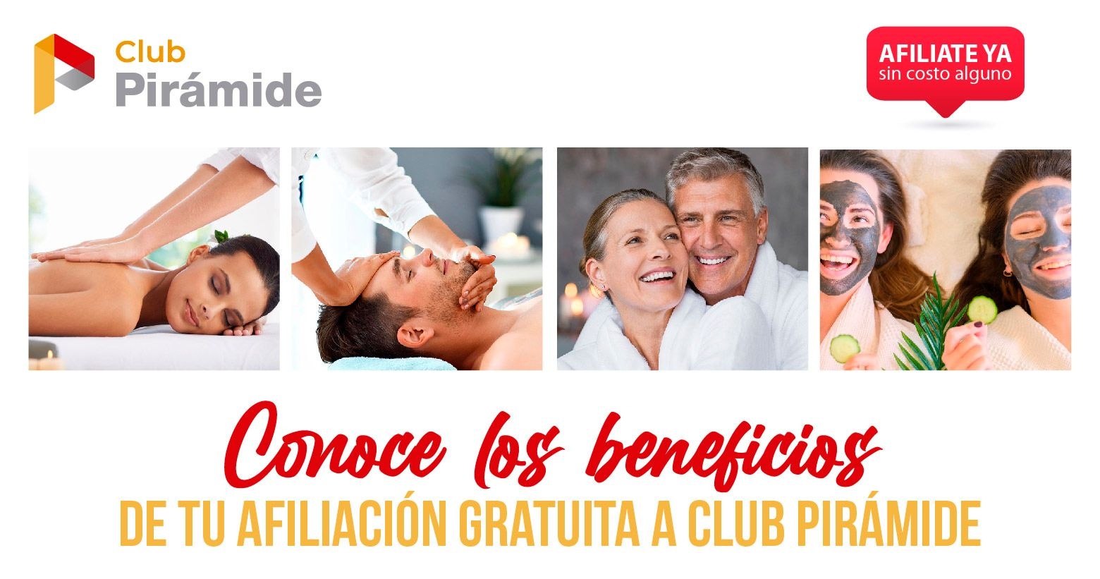 Conoce los beneficios de tu afiliación gratuita a Club Pirámide